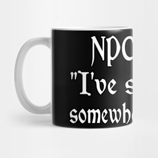 NPC Logic: I've seen you somewhere before Mug